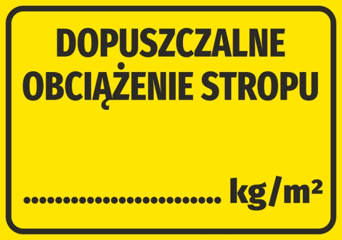 Ceiling load limit sticker - Graphic design. Yellow background with black text and space for value.