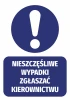 Sticker N202 Report accidents to management - Graphic design. Large blue warning icon with white.