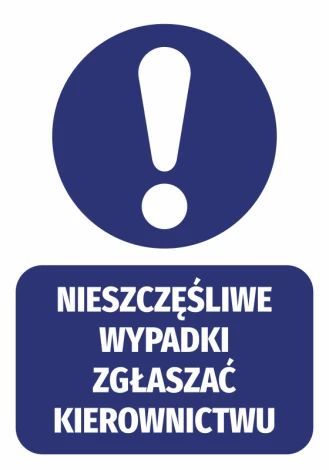 Sticker N202 Report accidents to management - Graphic design. Large blue warning icon with white.