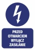 Power Off Before Opening Sticker - Graphic Design. Round lightning bolt symbol with downward arrow, text in rectangle.