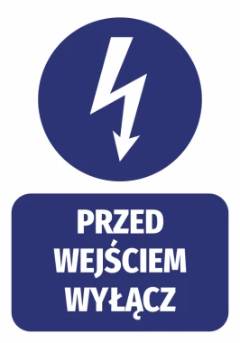 Entrance sticker - Turn off. Round lightning symbol on blue background with a white rectangle below.