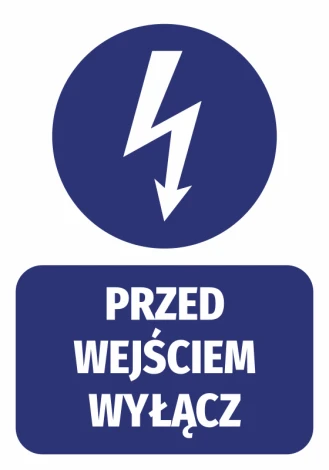 Entrance sticker - Turn off. Round lightning symbol on blue background with a white rectangle below.