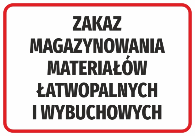 Flammable and explosive materials storage prohibited sticker - graphic design. Red rectangle with white text.