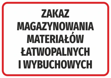 Flammable and explosive materials storage prohibited sticker - graphic design. Red rectangle with white text.