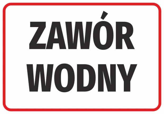 Water Valve Sticker - Simple design with large black letters on a white background and a red border.