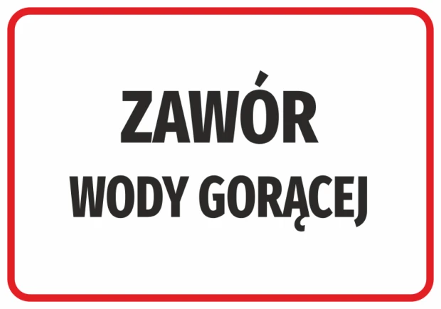 Hot Water Valve Sticker - Graphic design with large text on a white background, framed in red.