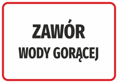 Hot Water Valve Sticker - Graphic design with large text on a white background, framed in red.