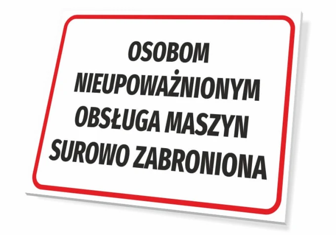 Sign: Unauthorized personnel prohibited from operating machinery - Graphic design. Simple form, large black text.