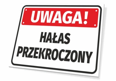 Warning! Noise exceeded - Graphic design. Rectangular sign with a red background and white text.