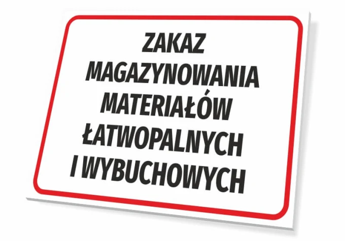 No storage of flammable and explosive materials sign - graphic design. Rectangular sign with a white background.
