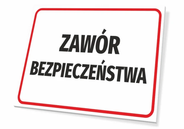 Safety Valve Sign - Graphic Design. Simple rectangle with white background and black text on red border.
