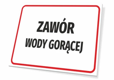 Hot Water Valve Sign - Rectangular sign with a white background, red border, and black text.