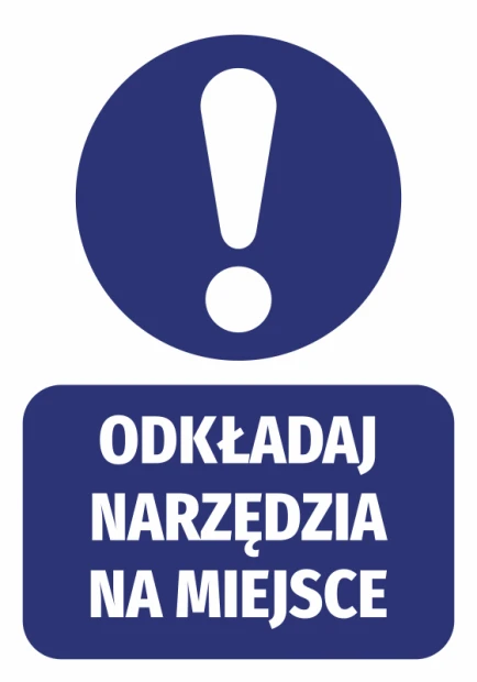 Sticker: Put tools back in place - Graphic design. Round symbol with an exclamation mark above a rectangular text.