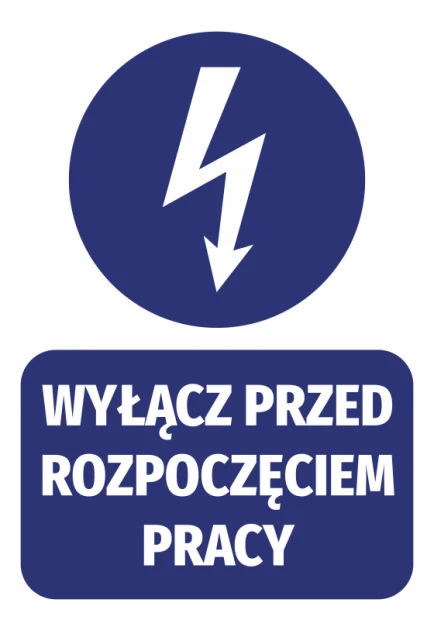 Turn Off Before Starting Work - Graphic Design. Round lightning symbol above rectangular text.