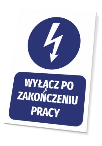 Sign: Turn off after work - Graphic design. Features a blue lightning symbol above the text.