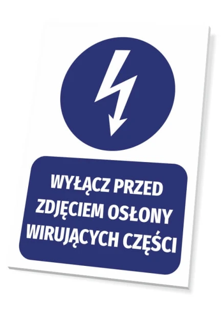 Sign: Turn off before removing cover of rotating parts - Graphic design. Round lightning symbol above rectangle.