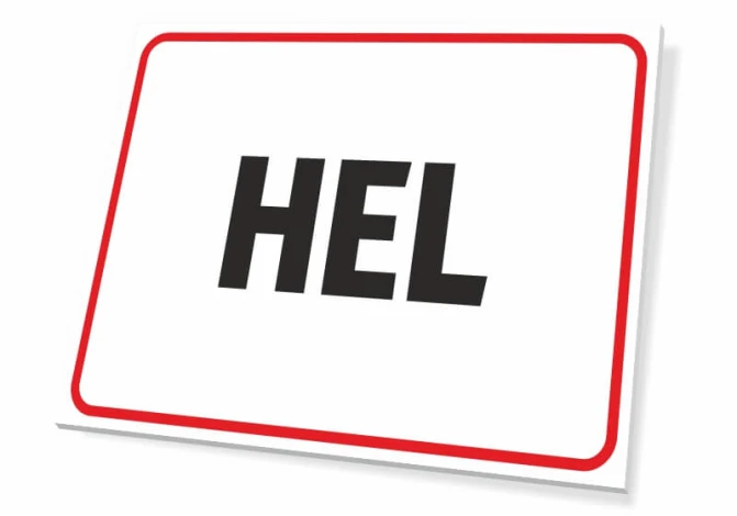 Hel Sign - Graphic design. Simple rectangular sign with a white background and red border. Black HEL text.