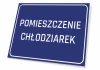 Refrigerator Room Sign - Simple rectangular sign with a blue background and white text.