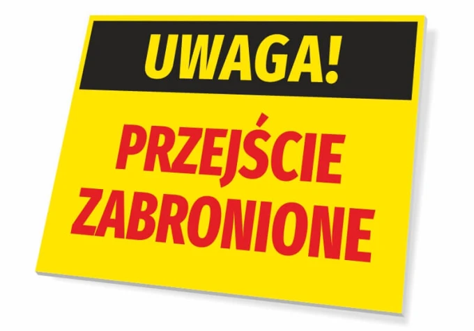 Warning: No Entry Sign - Rectangular sign with a yellow background and black text at the top.
