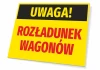 Warning sign for unloading wagons - Graphic design. Yellow background, black and red text, rectangular shape.