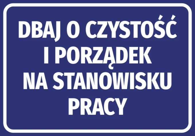 Clean and tidy workplace sticker - Graphic design. Blue background with large white text.