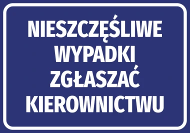 Sticker N404 Report accidents to management - Graphic design. White text on blue background, rectangular shape.