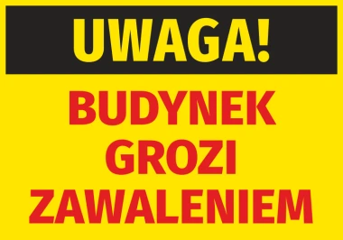 Warning sticker: Building at risk of collapse - Graphic design. Yellow background with black text and large red letters.