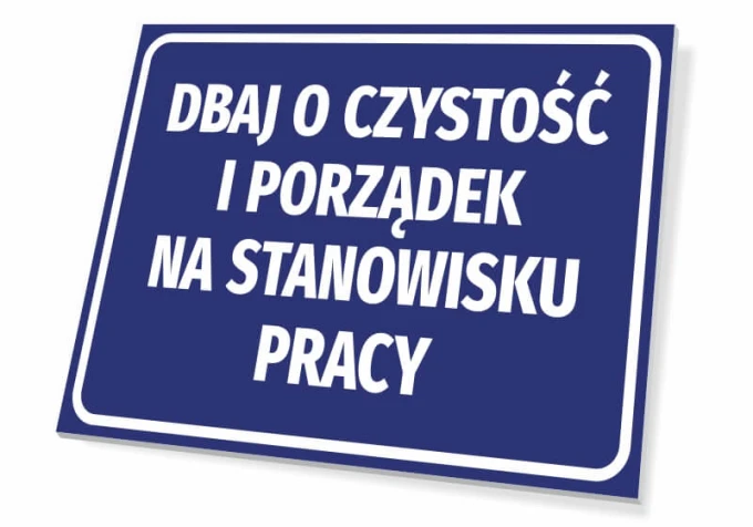 Cleanliness and order at the workplace sign - Graphic design. Blue background with large white text.