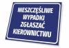 T404 sign, report accidents to management - Graphic design. Rectangular sign with a blue background.