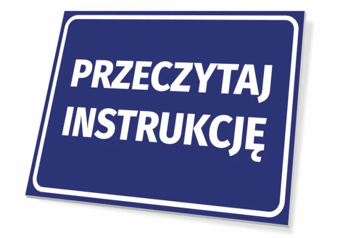Instruction sign - Graphic design. Rectangular sign with a blue background and white text.