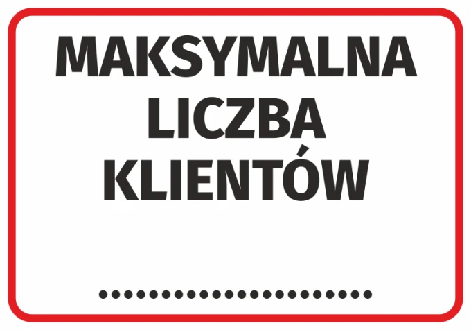Maximum number of customers sticker - Simple rectangle with white background and large black text. Red.