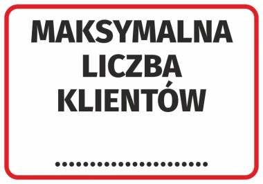 Maximum number of customers sticker - Simple rectangle with white background and large black text. Red.