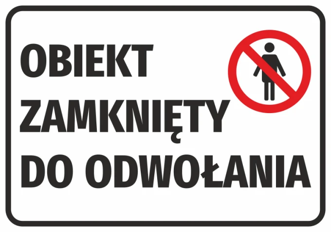 Information Sticker The Property Is Closed Until Further Notice