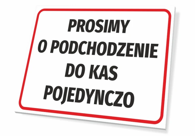 Please approach the checkout one at a time - Graphic design. Rectangular sign with a white background and red border.