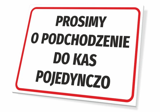 Please approach the checkout one at a time - Graphic design. Rectangular sign with a white background and red border.