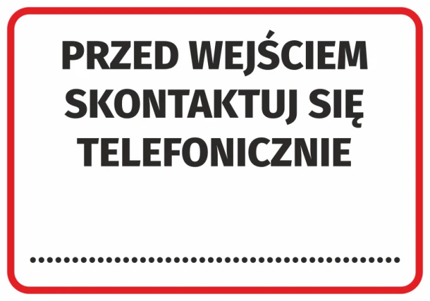 Contact us by phone before entering - Graphic design. Rectangular sticker with white background and large black text.