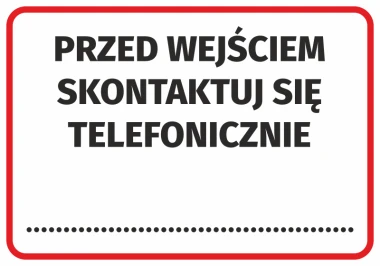 Contact us by phone before entering - Graphic design. Rectangular sticker with white background and large black text.