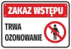 No Entry Sticker - Ozone Treatment in Progress. Red background with white text and prohibition symbol.