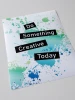 Poster Do Something Creative Today 038 - Graphic design with colorful splashes in green and blue on a white background.