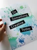 Poster Do Something Creative Today 038 - Graphic design with colorful blue and green splashes on a white background.