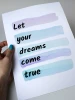 Poster Let Your Dreams Come True 045 - Graphic design with black text on a colorful striped background.