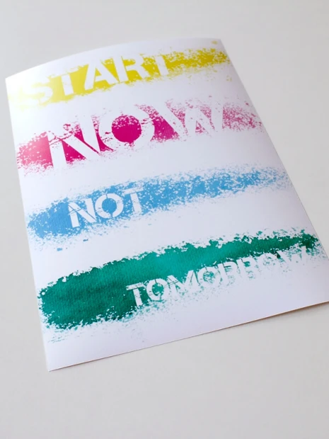 Poster Start now not tomorrow 147 - Graphic design. Text in yellow, pink, blue, and green on a white background.