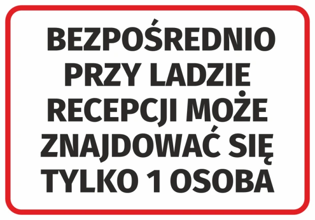 Sticker: Only 1 person may be directly at the reception desk - Graphic design. Simple text on a white background.