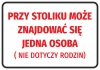 Sticker: Only one person may sit at the table - Graphic design. Red text on a white background in a rectangular frame.