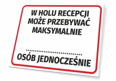 Sign in the reception area allows a maximum of ... people at once - Graphic design. Simple form, large black text.