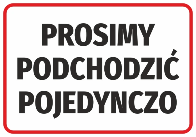 Please approach one at a time - Graphic design. Red rectangle with white text on a black background.