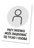 Sign: Only 1 person allowed at the window - Graphic design. Round icon of a figure on a gray background with text.