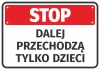 Stop Sticker: Only children may pass N558 - Graphic design. Red background with white text and black border.