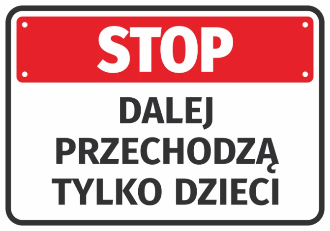 Stop Sticker: Only children may pass N558 - Graphic design. Red background with white text and black border.