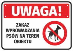 Warning sticker: No dogs allowed on the premises - Graphic design. Red rectangle with white background and black text.